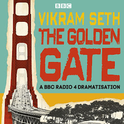 Icon image The Golden Gate: A BBC Radio 4 dramatisation