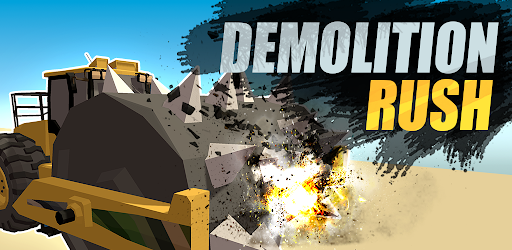 Demolish Rush