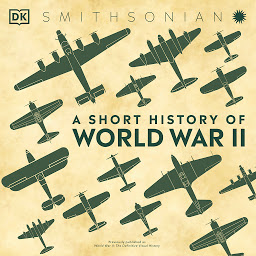 Icon image A Short History of World War II