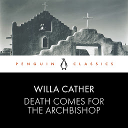 Slika ikone Death Comes for the Archbishop: Penguin Classics