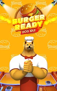 Burger Ready: Dog Idle