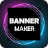 Banner Maker, Thumbnail Maker, Ad, Cover Maker1.6