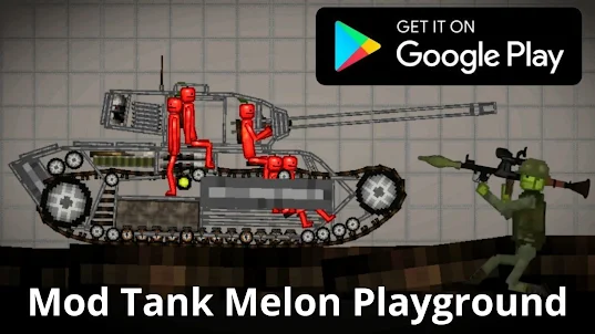 Tank Mod Melon Playground