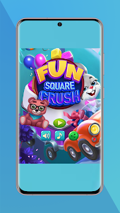 Fun Square Crush