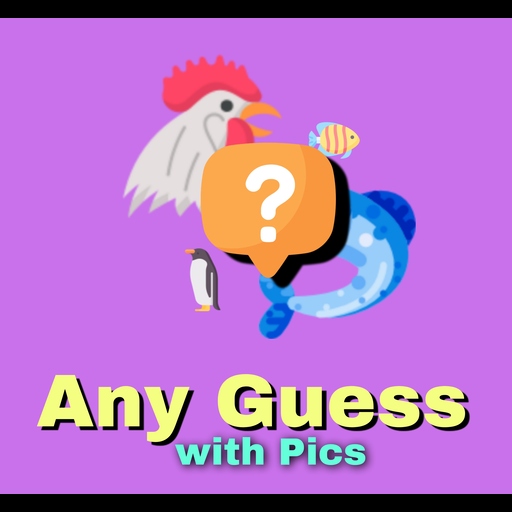Any Guess with Pics