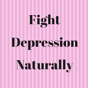 Fight Depression Naturally Guide