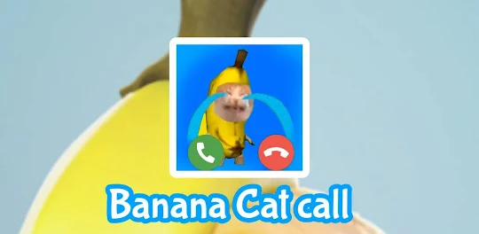 Banana Cat - call