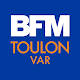 BFM Toulon Var : Info - Trafic - Météo Download on Windows