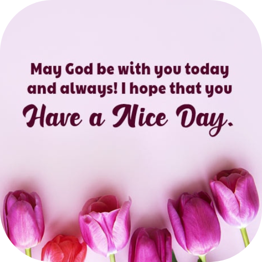 have a nice day quotes