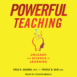 Icon image Powerful Teaching: Unleash the Science of Learning