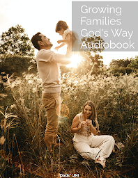 Icon image Growing Families Gods Way Audiobook