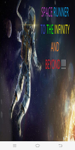 Space Runner To The Infinity And Beyond
