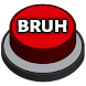 Bruh Sound Effect Meme Button - Androidアプリ