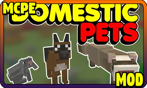 Domestic Pets MCPE - Minecraft Mod