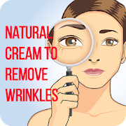 Natural cream to remove Wrinkles