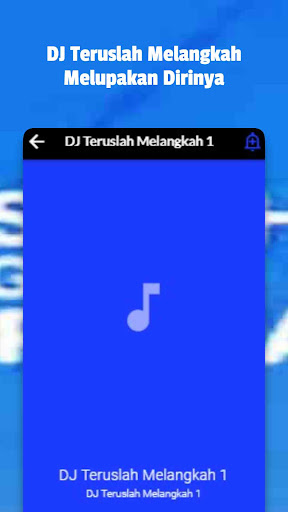 DJ Teruslah Melangkah Screenshot 3 - AppWisp.com