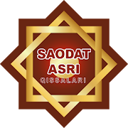 Saodat Asri Qissalari