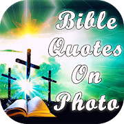 Bible Quotes on photo