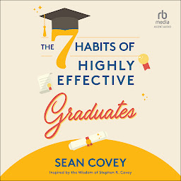 Slika ikone The 7 Habits of Highly Effective Graduates