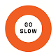 Go Slow