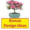 Bonsai Design Ideas