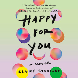 Icon image Happy For You: A Novel