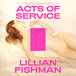 Icon image Acts of Service: A Novel