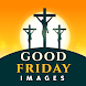 Good Friday Images - Androidアプリ