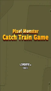 Pixel Monster Catch Train Game