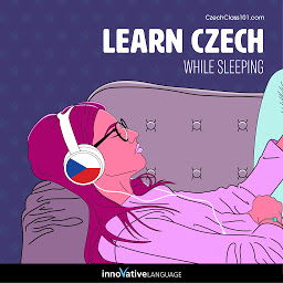 Symbolbild für Learn Czech While Sleeping