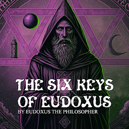 Obrázek ikony The Six Keys Of Eudoxus: A Manuscript of Alchemy