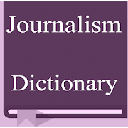 Top 20 Education Apps Like Journalism Dictionary - Best Alternatives