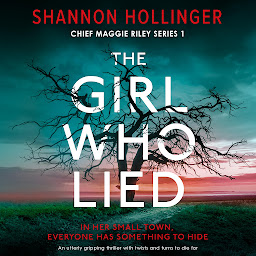 Icon image The Girl Who Lied: An utterly gripping thriller with twists and turns to die for