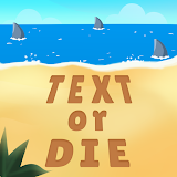 Text or Die icon