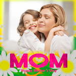 Cover Image of Télécharger Happy Mother's Day Photo Frame  APK
