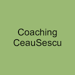 Coaching CeauSescu