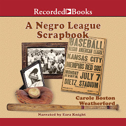 Obraz ikony: A Negro League Scrapbook