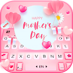 Happy Mothers Day Keyboard Theme Apk
