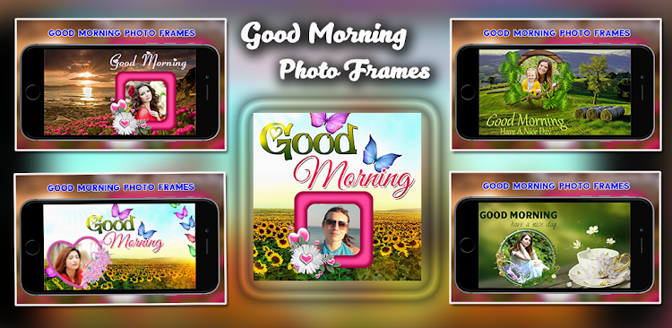 Good Morning Photo Frames - 16.0 - (Android)