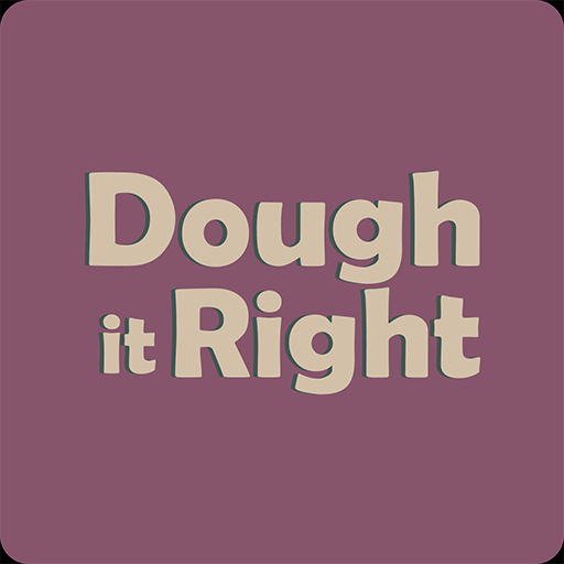 Dough It Right - Google Play 앱
