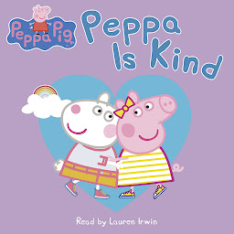 Icon image Peppa Pig: Peppa Is Kind