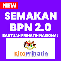 BPN 2.0 Semakan Bantuan Prihatin Nasional Terkini