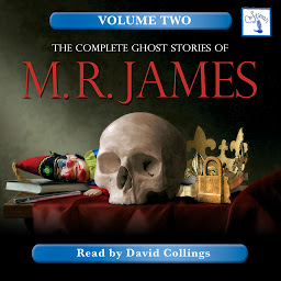 Icon image The Complete Ghost Stories of M. R. James, Vol. 2 (Unabridged)