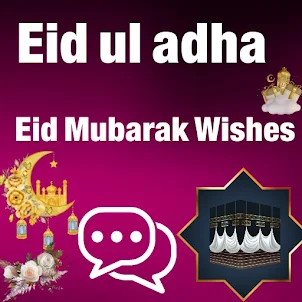 Eid ul adha/Eid Mubarak Wishes