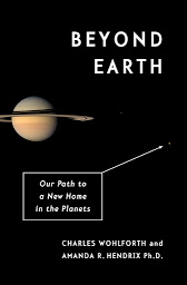 Icon image Beyond Earth: Our Path to a New Home in the Planets
