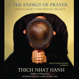 Icon image The Energy of Prayer: How to Deepen Your Spiritual Practice