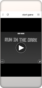 Run in the dark