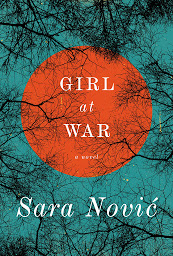 Icon image Girl at War: A Novel