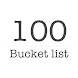 100 Bucket List