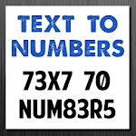 Cover Image of 下载 TEXT TO NUMBERS  APK